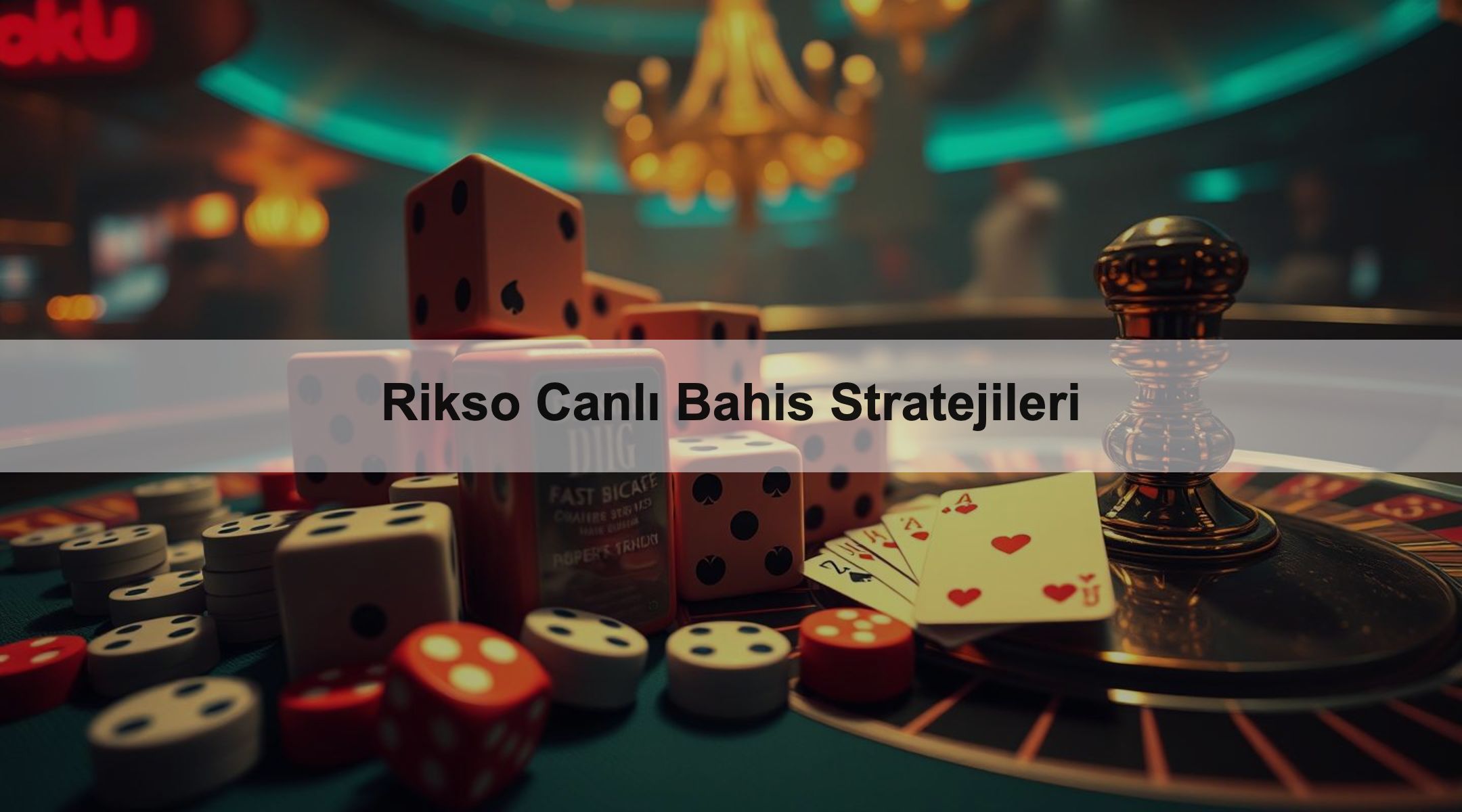 Rikso Canlı Bahis Stratejileri 1 Rikso Canlı Bahis Stratejileri